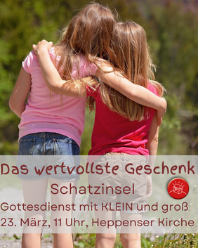 Das Bild zeigt zwei Freundinnen. Außerdem gibt es Infos zum Gottesdienst.